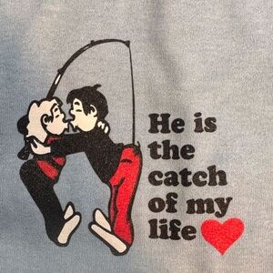 She/He is the Catch of my Life T Shirt Set